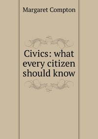 Civics: what every citizen should know