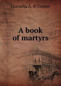 A book of martyrs