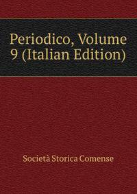 Periodico, Volume 9 (Italian Edition)