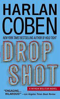 Drop Shot (Myron Bolitar Series #2)