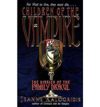 Children of the Vampire (The Diaries of the Family Dracul #2)