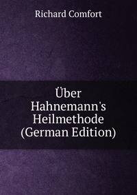 ?ber Hahnemann's Heilmethode (German Edition)