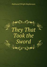 They That Took the Sword