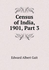 Census of India, 1901, Part 3