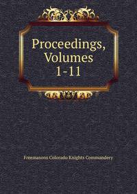 Proceedings, Volumes 1-11