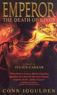 Emperor: The Death of Kings (Emperor Series #2)