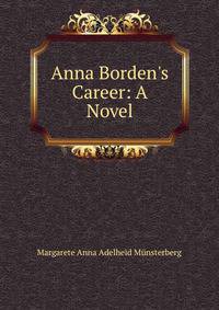 Anna Borden's Career: A Novel