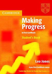 Making Progress To First Certificate English Student'S Book