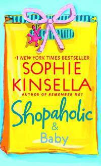 Shopaholic and Baby (Shopaholic Series #5)