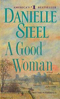 A Good Woman. Steel D. / Хорошая женщина