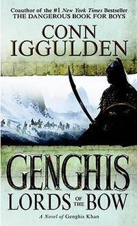 Genghis: Lords of the Bow