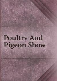 Poultry And Pigeon Show