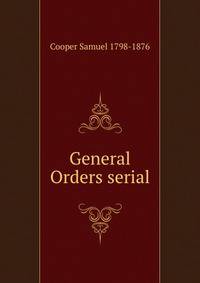 General Orders serial