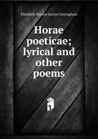 Horae poeticae; lyrical and other poems