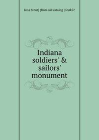 Indiana soldiers' &amp; sailors' monument