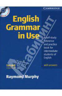 English Grammar in Use. A self-study reference and practice book for intermediate students of English, with answers. - 3-е изд. (+ CD-ROM)