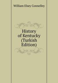 History of Kentucky (Turkish Edition)