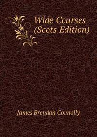 Wide Courses (Scots Edition)