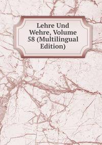 Lehre Und Wehre, Volume 58 (Multilingual Edition)