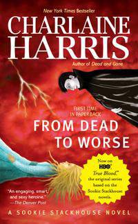 From Dead to Worse (Southern Vampire Mysteries v.8)