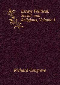 Essays Political, Social, and Religious, Volume 1