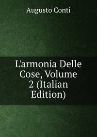 L'armonia Delle Cose, Volume 2 (Italian Edition)