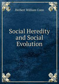 Social Heredity and Social Evolution