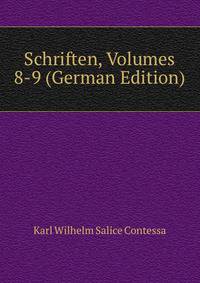 Schriften, Volumes 8-9 (German Edition)