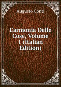 L'armonia Delle Cose, Volume 1 (Italian Edition)