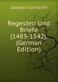 Regesten Und Briefe (1483-1542). (German Edition)