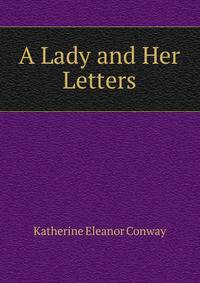 A Lady and Her Letters