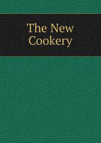 The New Cookery