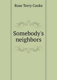 Somebody's neighbors