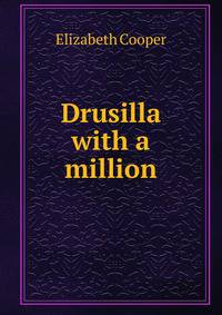 Drusilla with a million