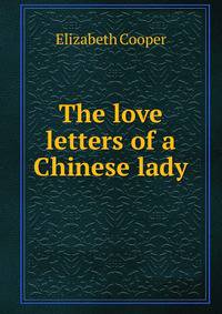 The love letters of a Chinese lady