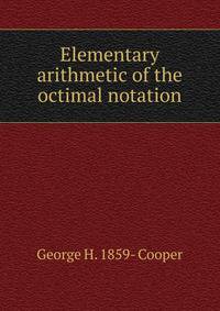 Elementary arithmetic of the octimal notation