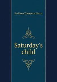Saturday's child