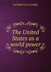 The United States as a world power