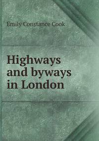 Highways and byways in London