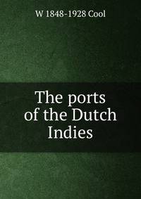 The ports of the Dutch Indies