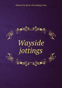 Wayside jottings
