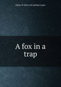 A fox in a trap