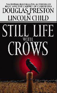 Still Life with Crows (Special Agent Pendergast Series #4)