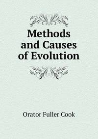 Methods and Causes of Evolution