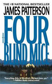 Four Blind Mice (Alex Cross Series #8)