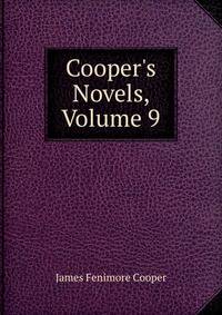 Cooper's Novels, Volume 9