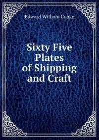 Sixty Five Plates of Shipping and Craft