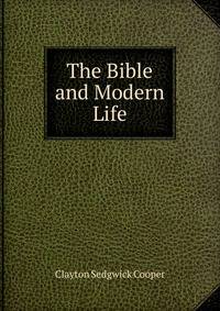 The Bible and Modern Life
