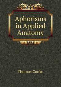 Aphorisms in Applied Anatomy