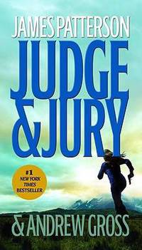 Judge & Jury (NY Times bestseller)